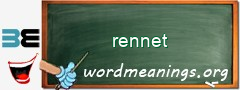 WordMeaning blackboard for rennet